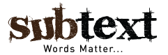 SubText - Words Matter...מילים שמשנות